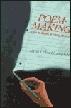 Poem-Making: Ways to Begin Writing Poetry by Myra Cohn Livingston