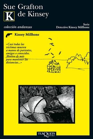 K de Kinsey by Sue Grafton