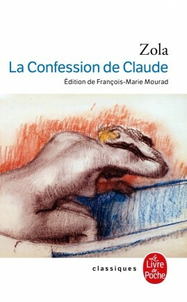 La Confession de Claude by Émile Zola