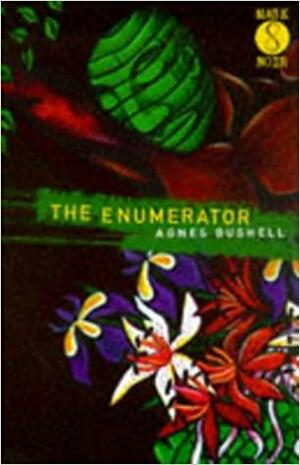 The Enumerator by Agnes Bushell