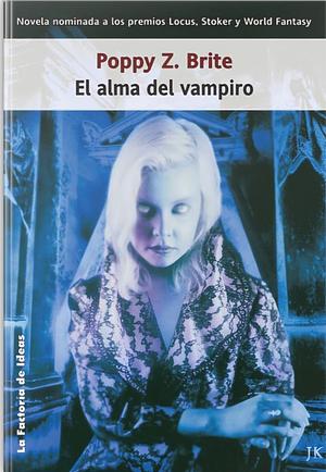 El alma del vampiro by Poppy Z. Brite