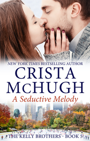 A Seductive Melody by Crista McHugh