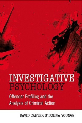 Investigative Psychology by Donna Youngs, David V. Canter