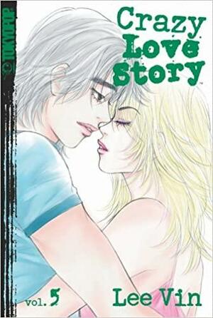 Crazy Love Story Volume 5 by Lee Vin