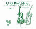 I Can Read Music, Vol 1: A Note Reading Book for CELLO Students by Joanne Martin