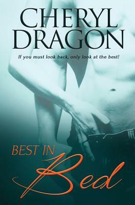 Best in Bed by Cheryl Dragon