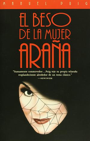 El beso de la mujer araña by Manuel Puig