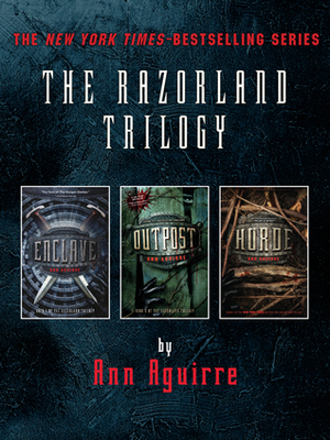 The Razorland Trilogy by Ann Aguirre