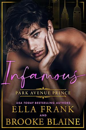 Infamous Park Avenue Prince by Ella Frank, Brooke Blaine