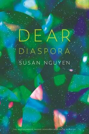 Dear Diaspora by Susan Nguyen