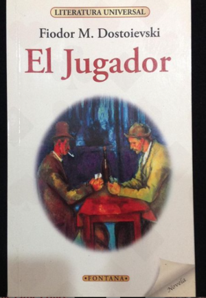 El jugador by Fyodor Dostoevsky