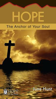 Hope (5-Pk): The Anchor of Your Soul by J. Hunt