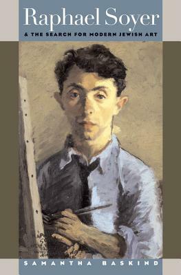 Raphael Soyer and the Search for Modern Jewish Art by Samantha Baskind