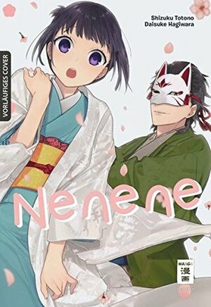 Nenene by Daisuke Hagiwara, Claudia Peter, Shizuku Totono