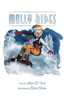 Molly Rides by Adam B. Ford
