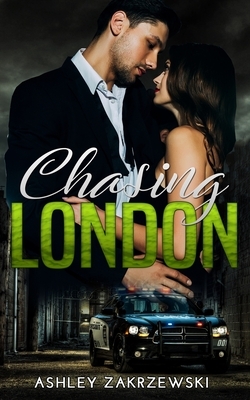 Chasing London by Ashley Zakrzewski