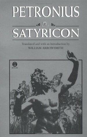 The Satyricon by Petronius