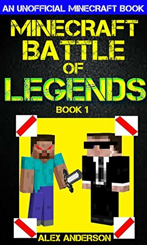 Minecraft: Battle of Legends Book 1 (An Unofficial Minecraft Book) by Alex Anderson