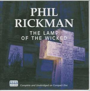 The Lamp of the Wicked by Phil Rickman