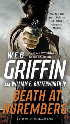 Death at Nuremberg by W.E.B. Griffin, William E. Butterworth