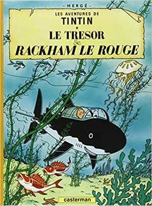 Le Trésor de Rackham le Rouge by Hergé