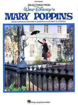 Mary Poppins: Easy Piano by Robert B. Sherman, Richard M. Sherman