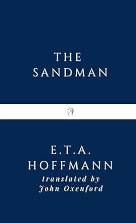 The Sandman by E.T.A. Hoffmann