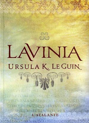 Lavinia by Ursula K. Le Guin