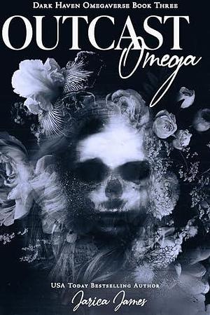 Outcast Omega by Jarica James, Jarica James