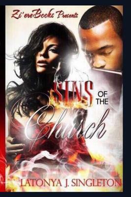 Sins of the Church by Latonya J. Singleton, Zi'ere