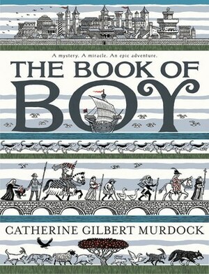 The Book of Boy by Catherine Gilbert Murdock