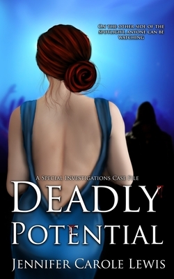 Deadly Potential by Jennifer Carole Lewis