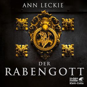 Der Rabengott by Ann Leckie