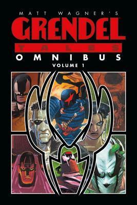 Matt Wagner's Grendel Tales Omnibus Volume 1 by Edvin Biuković, James Robinson, Steven T. Seagle, Paul Grist, Darko Macan