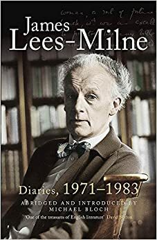 Diaries, 1971-1983 by Michael Bloch, James Lees-Milne