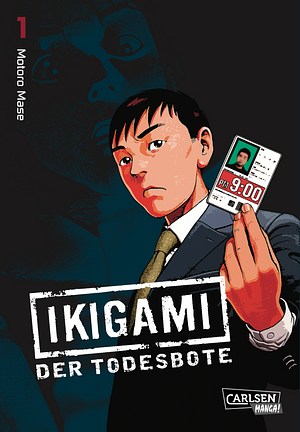 Ikigami - Der Todesbote 1 by Motorō Mase