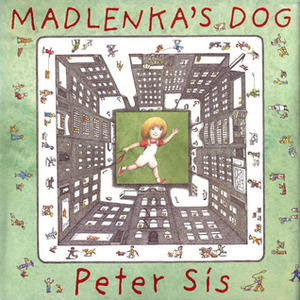 Madlenka's Dog by Peter Sís