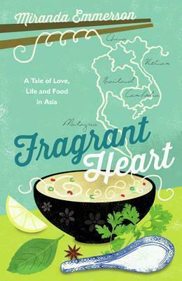 Fragrant Heart by Miranda Emmerson