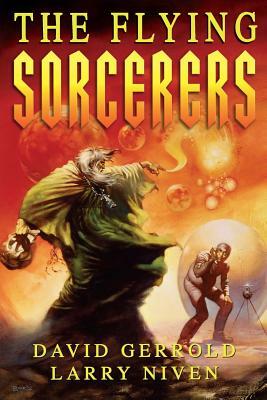 The Flying Sorcerers by David Gerrold, Larry Niven