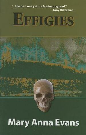 Effigies by Mary Anna Evans