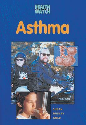 Asthma by Susan Dudley Gold