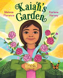 Kaiah's Garden by Melanie Florence