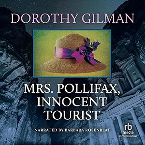 Mrs. Pollifax, Innocent Tourist by Dorothy Gilman