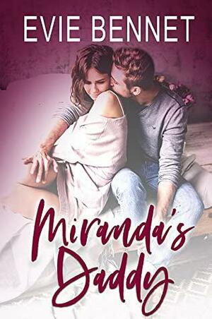 Miranda's Daddy by Evie Bennet