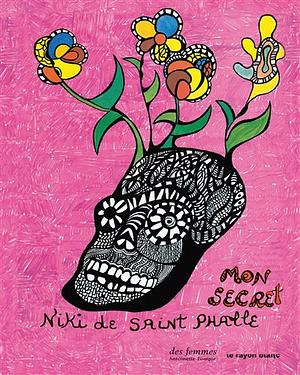 Mon secret by Niki de Saint Phalle