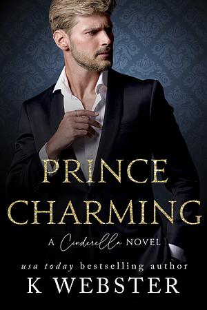 Prince Charming by K Webster