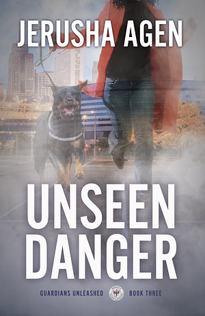 Unseen Danger by Jerusha Agen