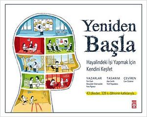 Yeniden Başla by Yves Pigneur, Tim Clark, Tim Clark, Alexander Osterwalder