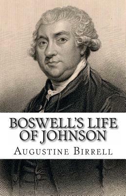 Boswell's Life of Johnson by Augustine Birrell