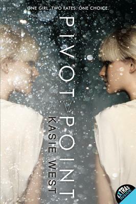 Pivot Point by Kasie West